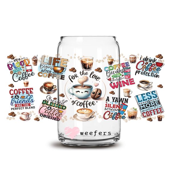Coffee Lover Quotes 16oz Libbey Glass Can UV DTF or Sublimation Wrap - Transfer Fashion