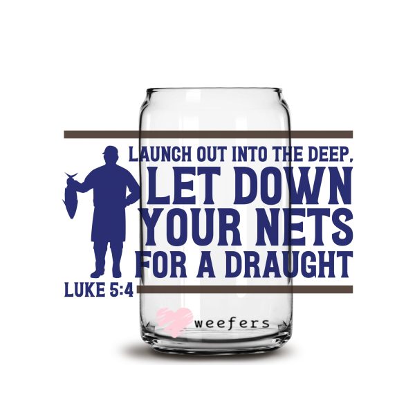Luke 5:4 16oz Libbey Glass Can UV DTF or Sublimation Wrap - Decal Online Sale - Image 2
