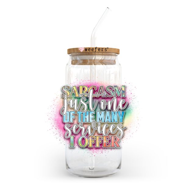 Sarcasm Just One of the Many Services I Offer 20oz Libbey Glass Can UV DTF or Sublimation Wrap - Decal Transfer on Sale - Image 2