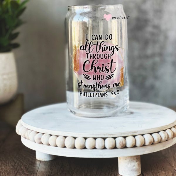 I Can do all things through Christ Christian 16oz Libbey Glass Can UV DTF or Sublimation Cup Wrap - Decal Transfer Discount